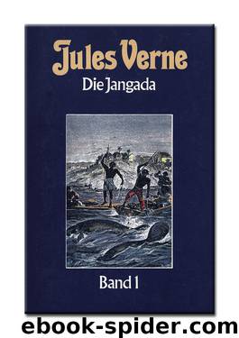 Die Jangada Band 1 by Verne Jules