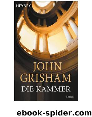 Die Kammer by John Grisham