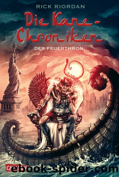 Die Kane-Chroniken â Der Feuerthron by Rick Riordan