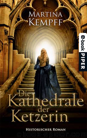 Die Kathedrale der Ketzerin by Kempff Martina