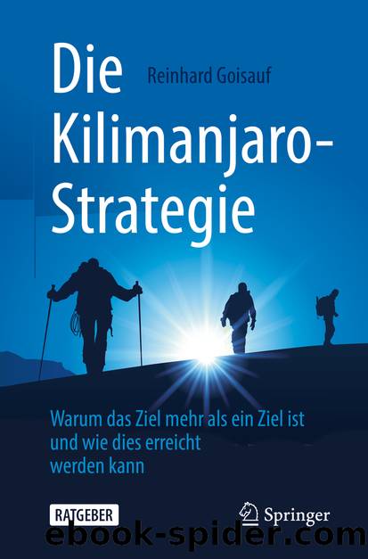 Die Kilimanjaro-Strategie by Reinhard Goisauf