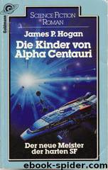 Die Kinder von Alpha Centauri by Hogan James P