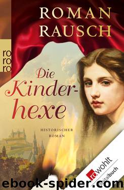 Die Kinderhexe by Roman Rausch