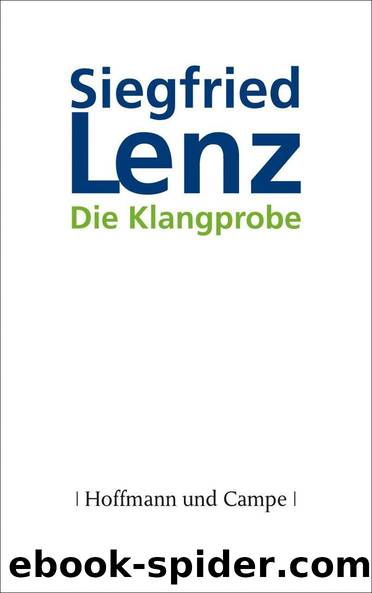 Die Klangprobe: Roman (German Edition) by Siegfried Lenz