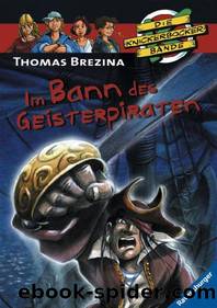 Die Knickerbocker Bande - 64 - Im Bann des Geisterpiraten by Thomas Brezina