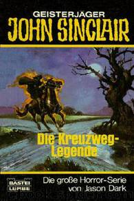 Die Kreuzweg-Legende by Jason Dark