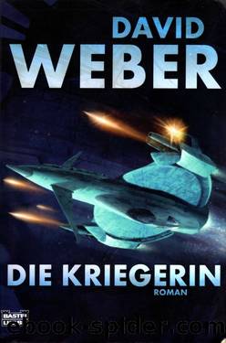 Die Kriegerin by David Weber