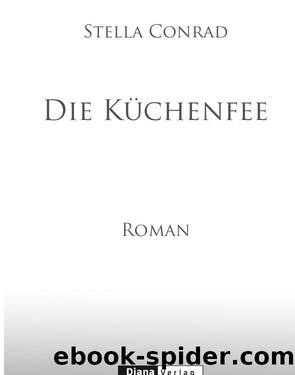 Die Kuechenfee by Stella Conrad