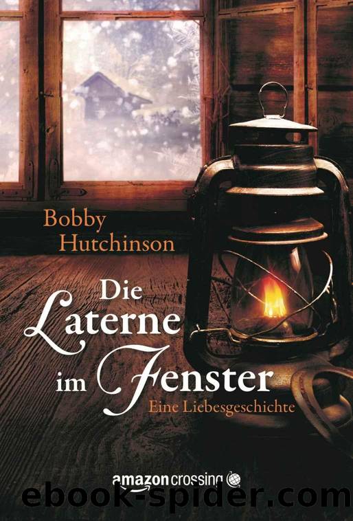 Die Laterne im Fenster by Bobby Hutchinson