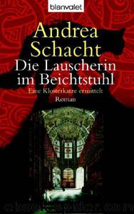 Die Lauscherin im Beichtstuhl by Schacht Andrea