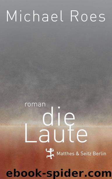 Die Laute (German Edition) by Roes Michael