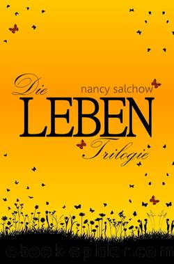 Die Leben-Trilogie by Nancy Salchow