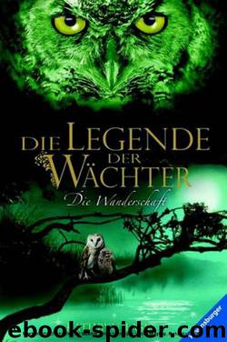 Die Legende der Wächter 2: Die Wanderschaft by Kathryn Lasky