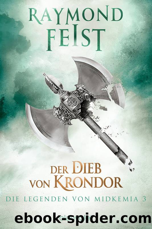 Die Legenden von Midkemia 3 by Feist Raymond; Stirling Steve