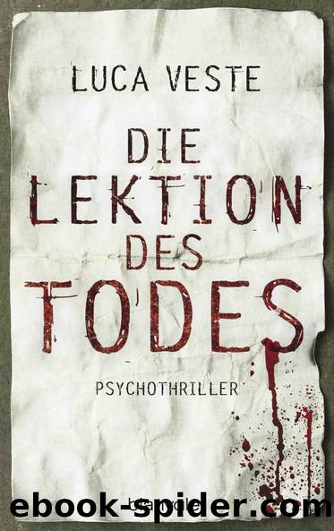 Die Lektion des Todes: Psychothriller (German Edition) by Veste Luca