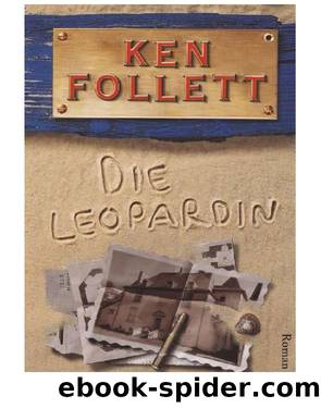 Die Leopardin by Ken Follett