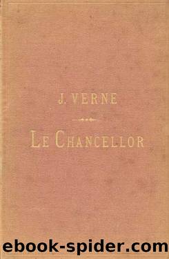 Die Letzte Fahrt Der Chancellor by Verne Jules