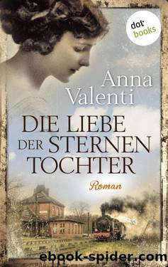 Die Liebe der Sternentochter: Roman by Anna Valenti