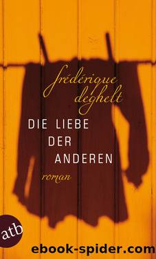 Die Liebe der anderen by Deghelt Frederique