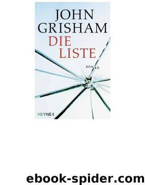 Die Liste by John Grisham