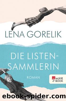 Die Listensammlerin by Gorelik Lena