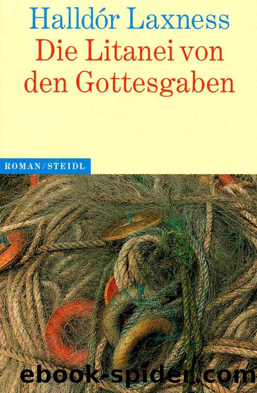 Die Litanei von den Gottesgaben by Laxness Halldór