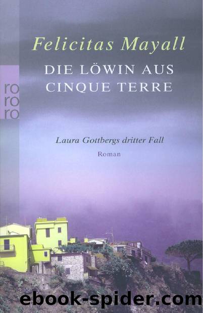 Die Loewin aus Cinque Terre by Felicitas Mayall