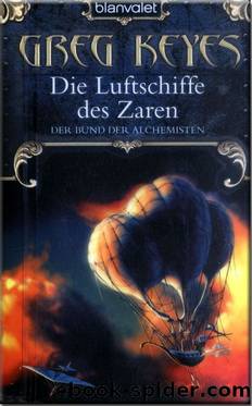 Die Luftschiffe des Zaren by Greg Keyes