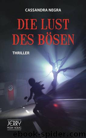 Die Lust des Bösen by Negra Cassandra