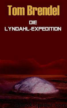 Die Lyndahl-Expedition (German Edition) by Ulmer Wolfgang