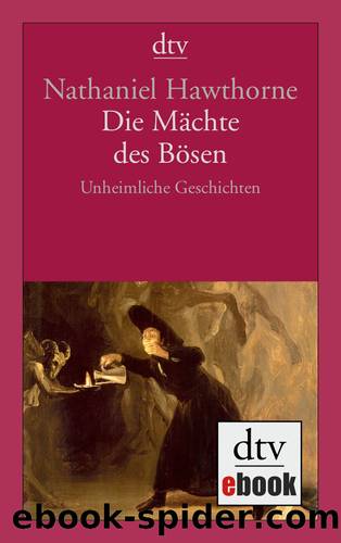 Die Mächte des Bösen by Hawthorne Nathaniel