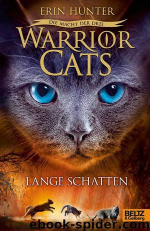 Die Macht der Drei - Lange Schatten by Erin Hunter