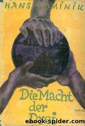 Die Macht der Drei by Hans Dominik