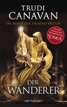 Die Magie der tausend Welten by Canavan Trudi