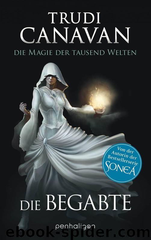 Die Magie der tausend Welten: Die Begabte - Roman (German Edition) by Trudi Canavan