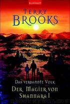 Die Magier von Shannara 1 - Das verbannte Volk by Terry Brooks