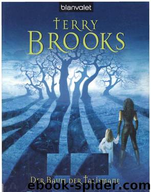 Die Magier von Shannara 2 - Der Baum der Talismane by Terry Brooks