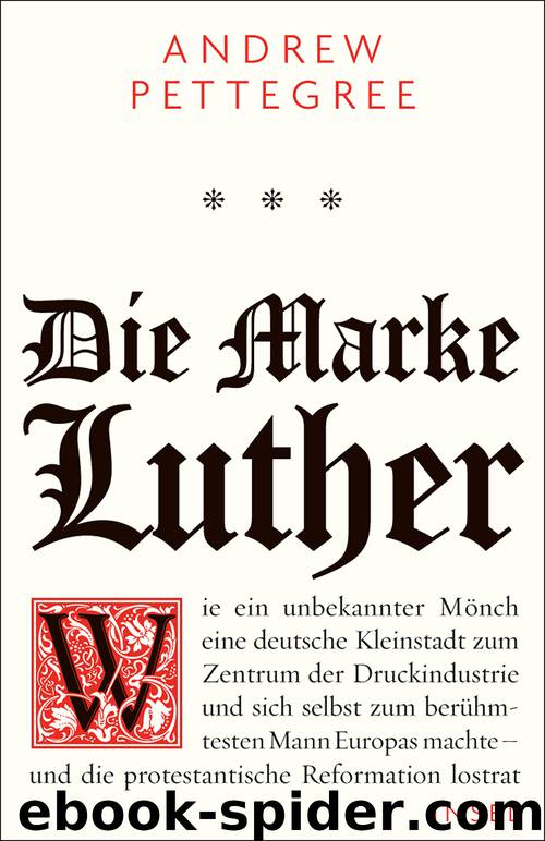 Die Marke Luther by Pettegree Andrew