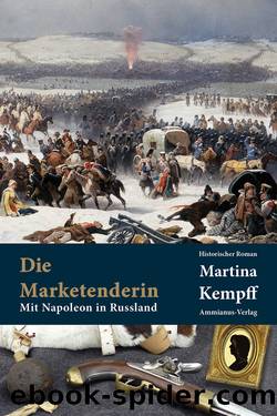 Die Marketenderin by Martina Kempff