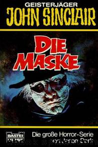 Die Maske by Jason Dark