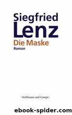 Die Maske by Siegfried Lenz