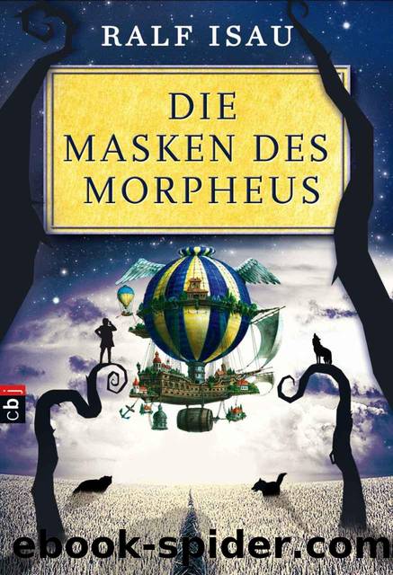 Die Masken des Morpheus (German Edition) by Isau Ralf