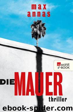 Die Mauer by Annas Max