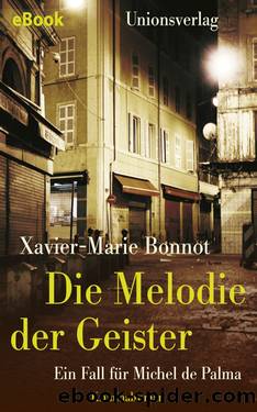 Die Melodie der Geister by Xavier-Marie Bonnot