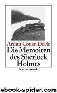 Die Memoiren des Sherlock Holmes by Arthur Conan Doyle