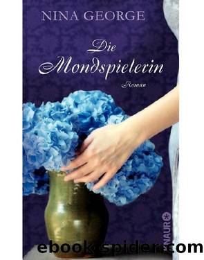 Die Mondspielerin: Roman (German Edition) by George Nina