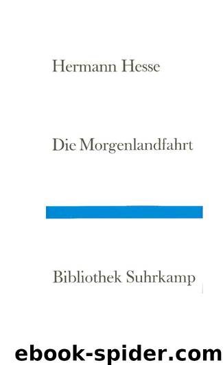 Die Morgenlandfahrt by Hermann Hesse