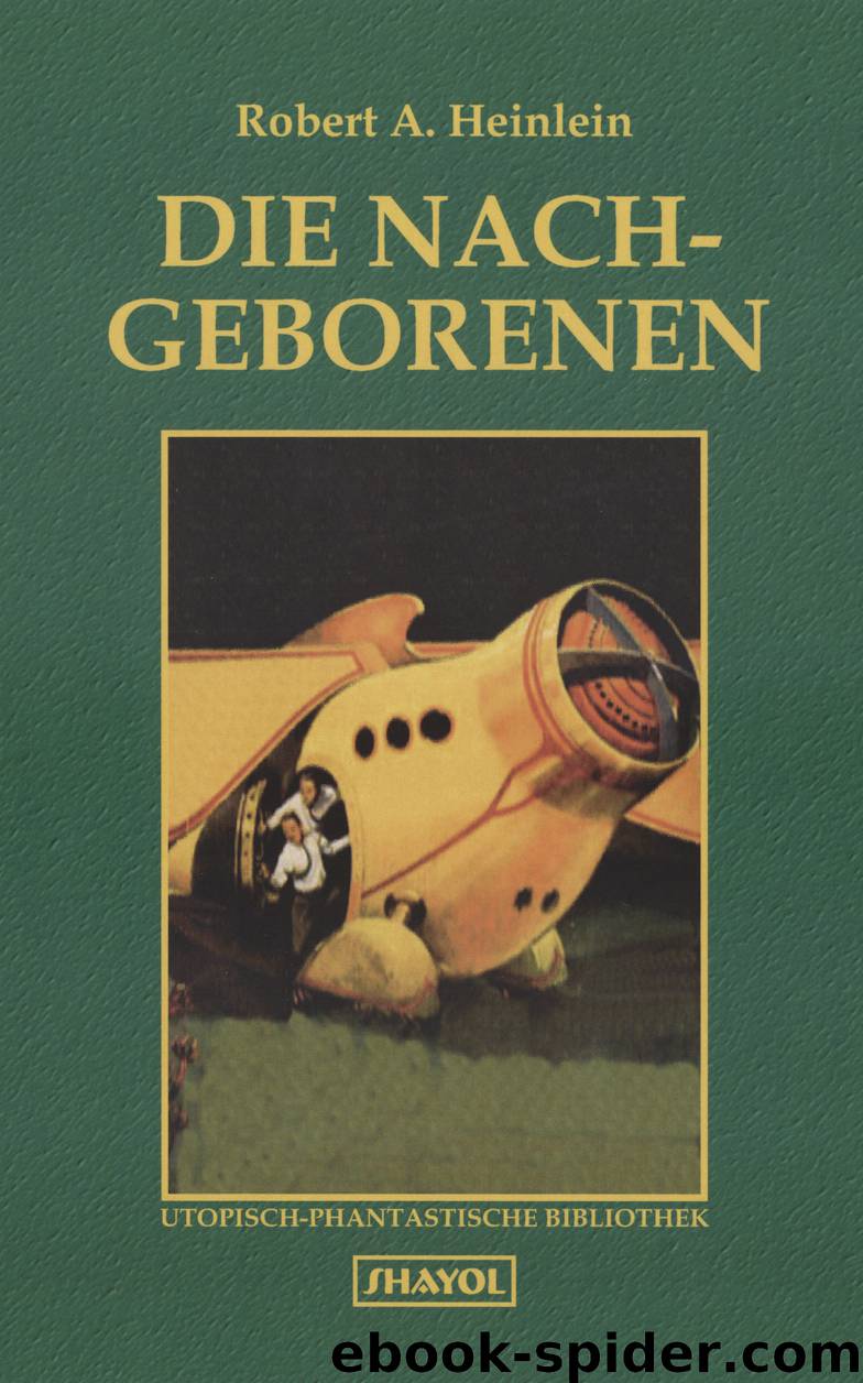 Die Nachgeborenen by Robert A. Heinlein