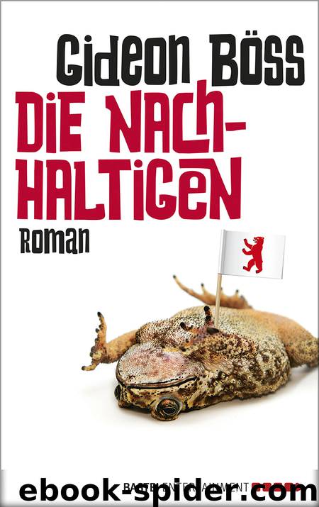 Die Nachhaltigen by Gideon Böss