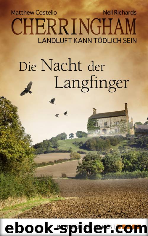 Die Nacht der Langfinger - Cherringham - Landluft kann tödlich sein ; [4] by Bastei Lübbe